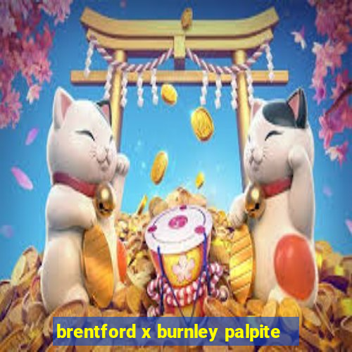 brentford x burnley palpite